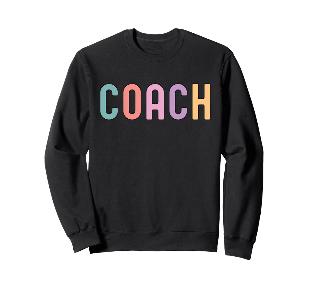 Coach Definition Coach Funny Coach Sweatshirt - Streetwear Style Men Women - T-Shirt, Sweatshirt, Hoodie