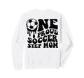 Soccer Step Mom Soccer Ball Drip Back Sweatshirt - Minimalist Print Unisex - T-Shirt, Sweatshirt, Hoodie