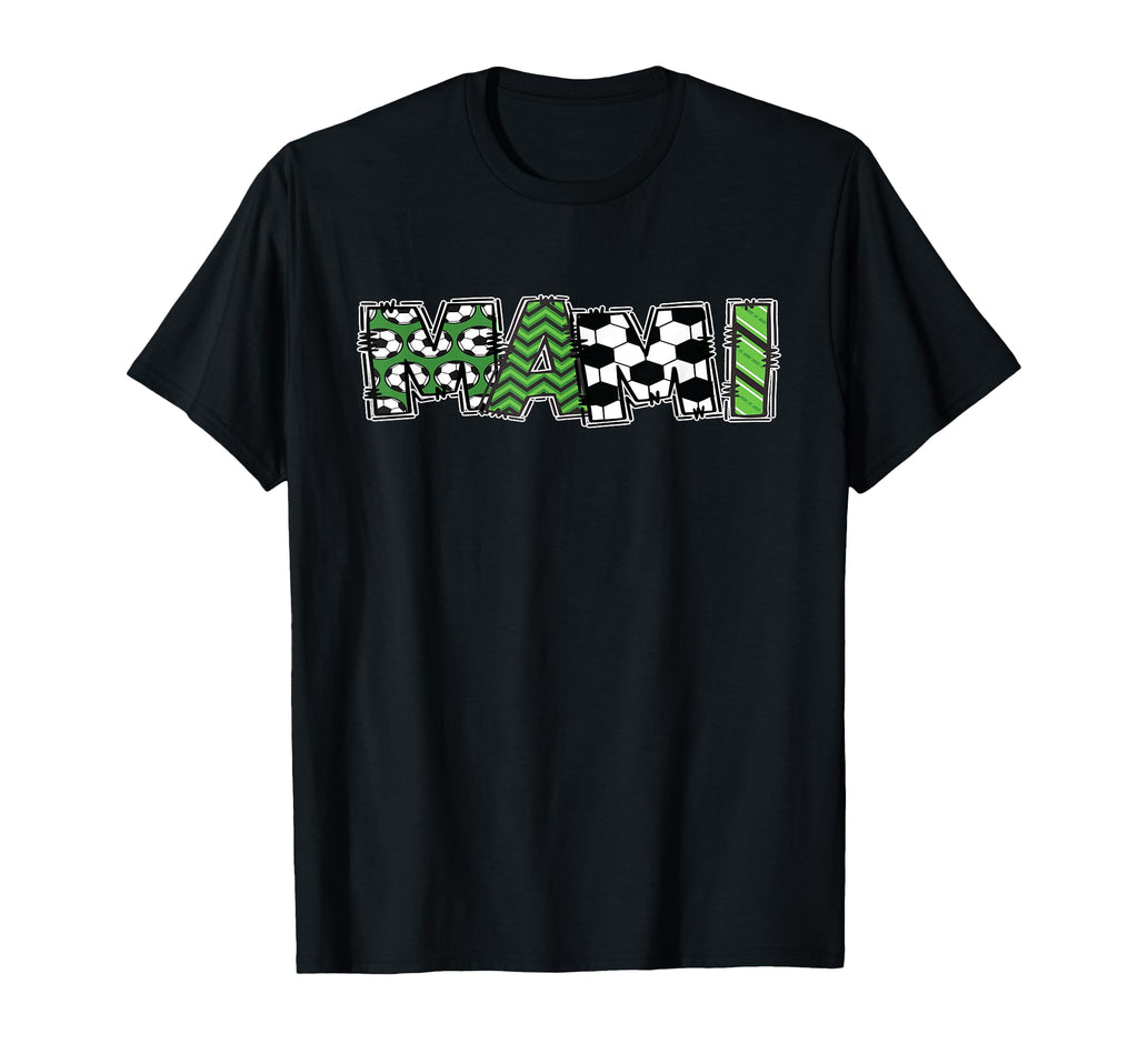Soccer Mother Mami Birthday Party T-Shirt - Casual Everyday Wear Unisex - T-Shirt, Sweatshirt, Hoodie