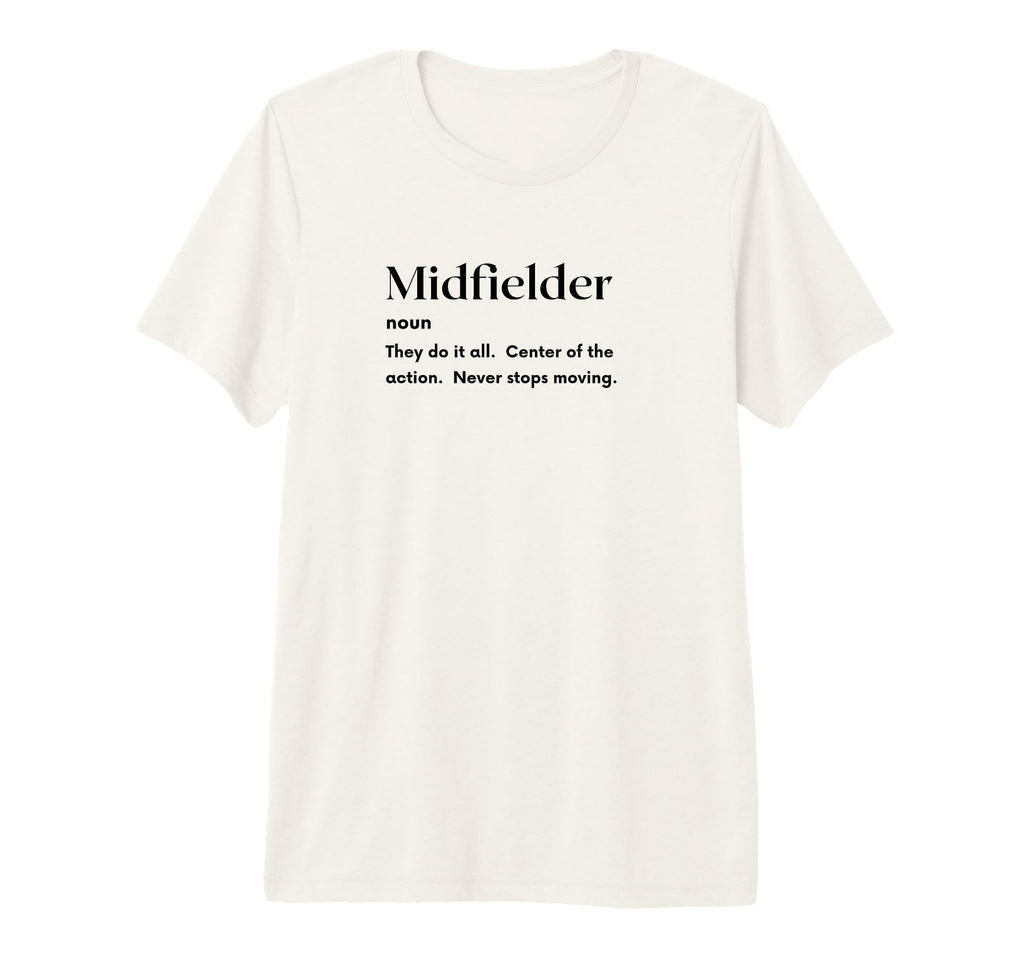 Funny Midfielder Definition Futbol T-Shirt - Minimalist Print Men Women - T-Shirt, Sweatshirt, Hoodie