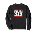 Run Nyc Area Code 212 Og Hip Hop Sweatshirt - Streetwear Style Men Women - T-Shirt, Sweatshirt, Hoodie