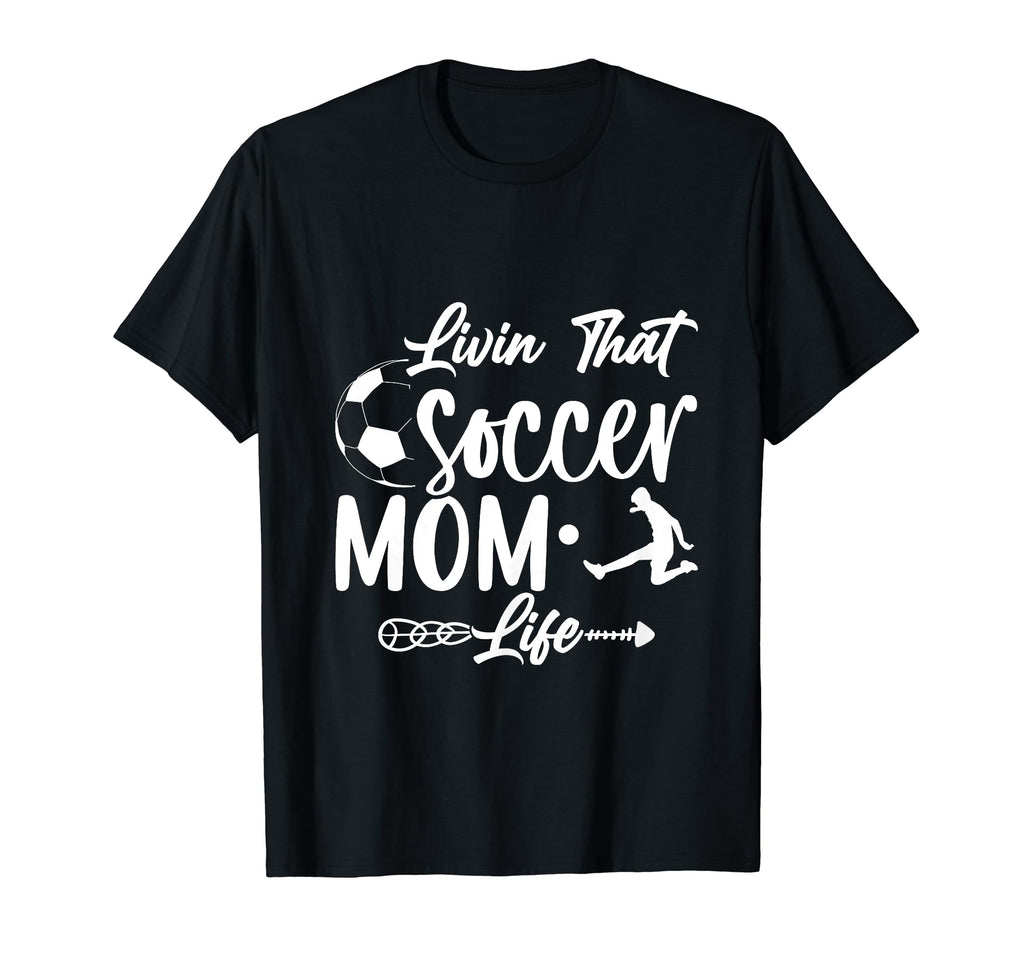 Living That Soccer Mom Life Funny T-Shirt - Minimalist Print Unisex - T-Shirt, Sweatshirt, Hoodie