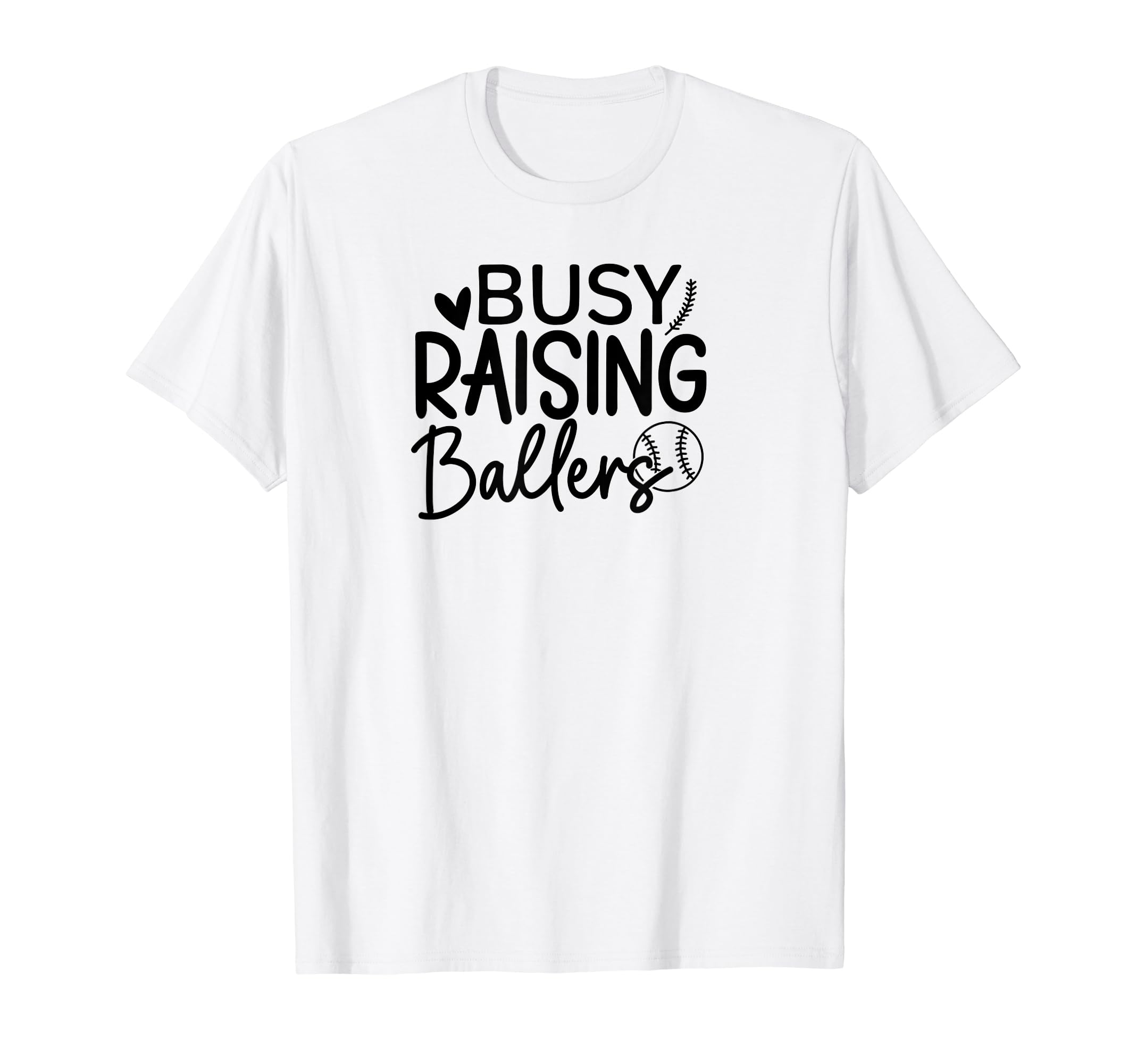 Baseball Busy Raising Ballers Baseball T-Shirt - Trendy Graphic for Adults - T-Shirt, Sweatshirt, Hoodie