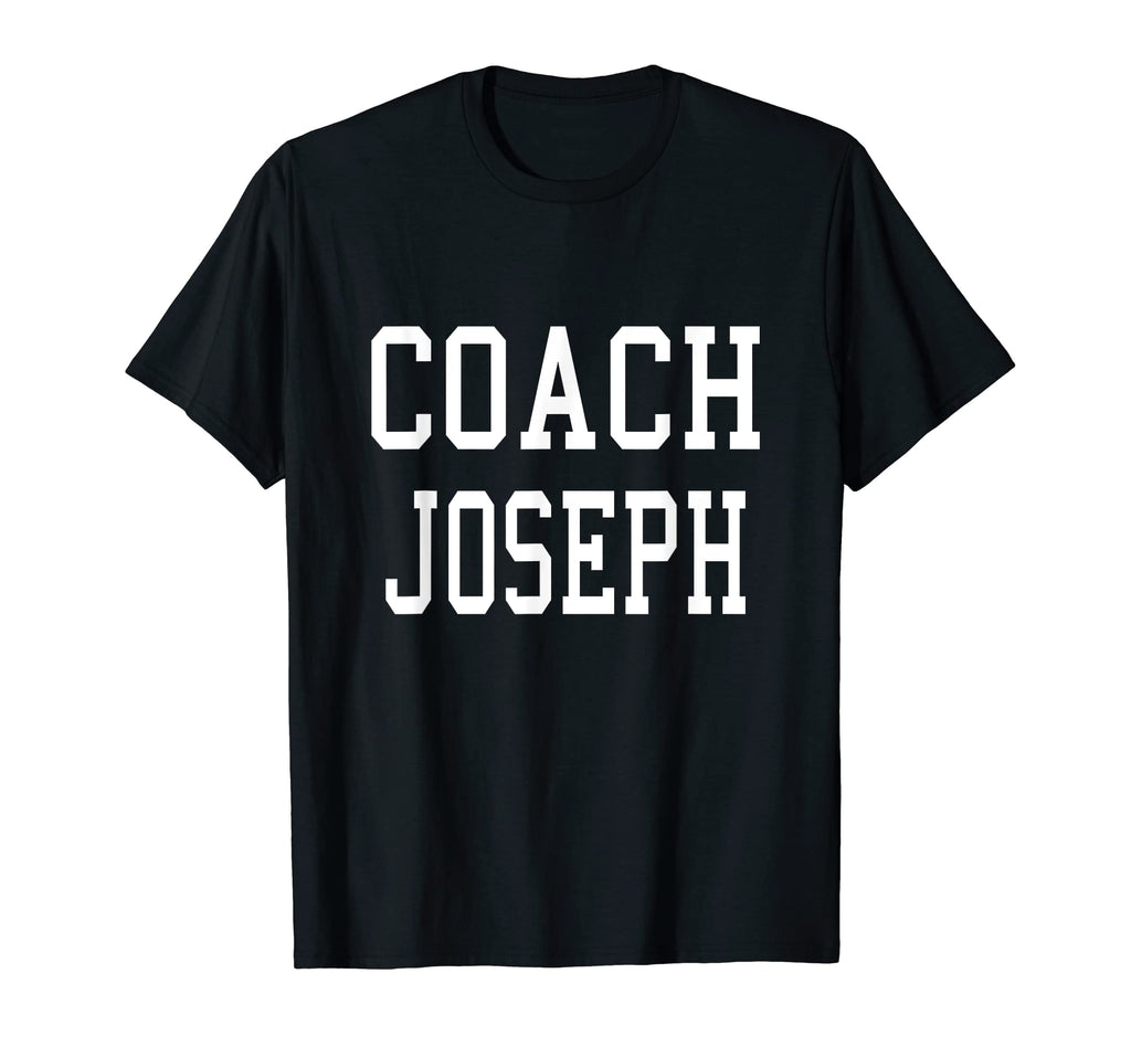 Coach Joseph Custom Football Soccer T-Shirt - Fun Novelty Design Unisex - T-Shirt, Sweatshirt, Hoodie