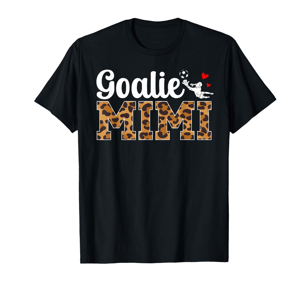 Soccer Goalie Mimi Soccer Keeper Mimi T-Shirt - Graphic Print Men Women - T-Shirt, Sweatshirt, Hoodie