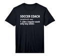 Mens Soccer Coach Definition T-Shirt - Casual Everyday Wear Men Women - T-Shirt, Sweatshirt, Hoodie