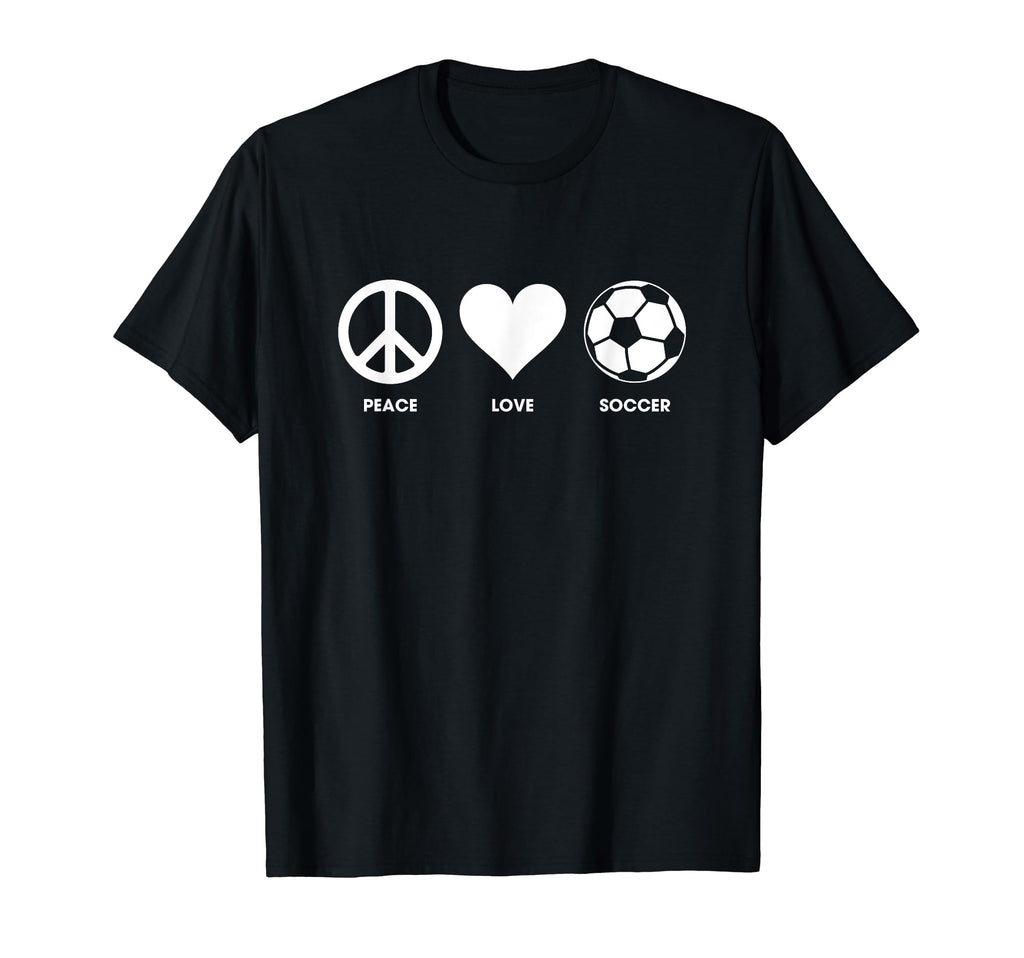Peace Love Soccer T Shirts Shirts T-Shirt - Trendy Graphic for Adults - T-Shirt, Sweatshirt, Hoodie