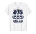 Sideline Social Club Soccer Social Club T-Shirt - Novelty Apparel Unisex - T-Shirt, Sweatshirt, Hoodie