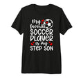 Proud Soccer Step Mom Soccer T-Shirt - Casual Everyday Wear Men Women - T-Shirt, Sweatshirt, Hoodie