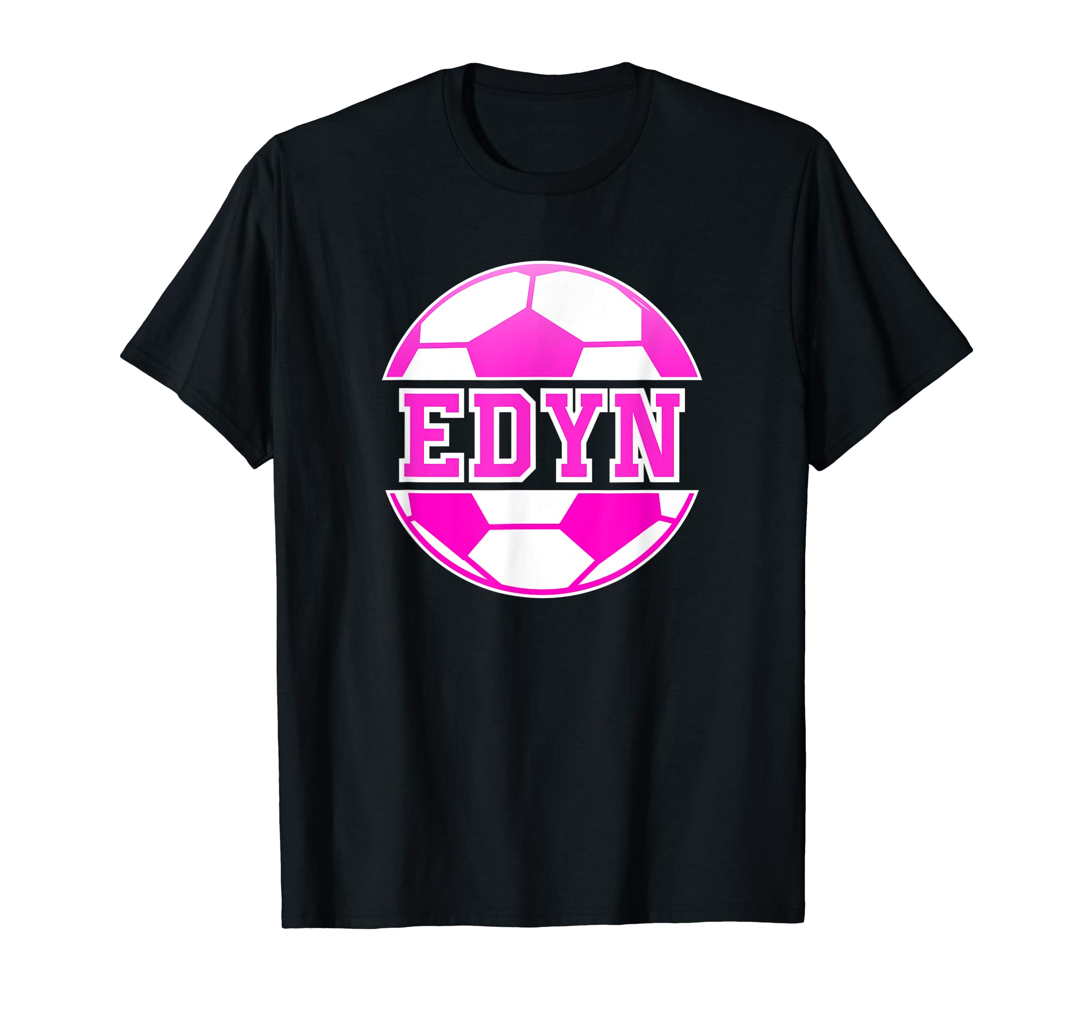 Edyn Name Soccer Play Football T-Shirt - Aesthetic Graphic Men Women - T-Shirt, Sweatshirt, Hoodie