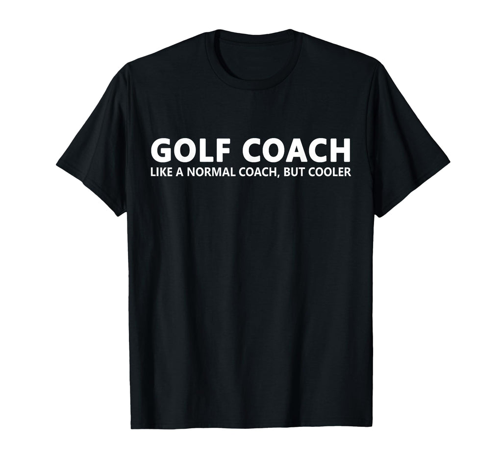 Funny Golf Coach Definition Golf Coach T-Shirt - Graphic Print Men Women - T-Shirt, Sweatshirt, Hoodie