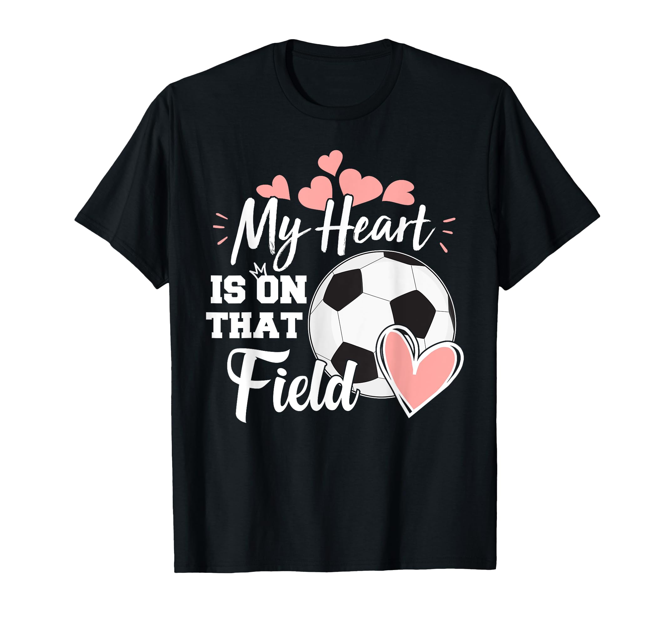 My Heart Is That Soccer Field T-Shirt - Aesthetic Graphic for Adults - T-Shirt, Sweatshirt, Hoodie