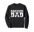 Soccer Dad Father Player Daddy Papa Sweatshirt - Unique Graphic Unisex - T-Shirt, Sweatshirt, Hoodie