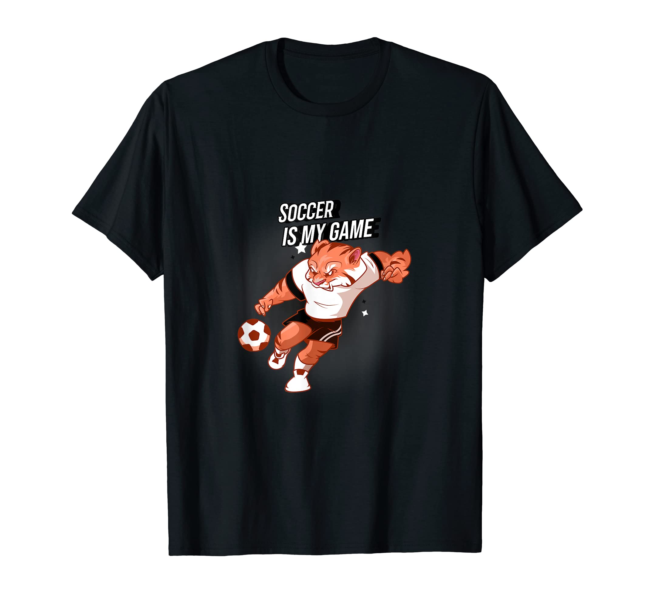 Soccer Is My Game Tiger Kicking Soccer T-Shirt - Novelty Apparel Unisex - T-Shirt, Sweatshirt, Hoodie