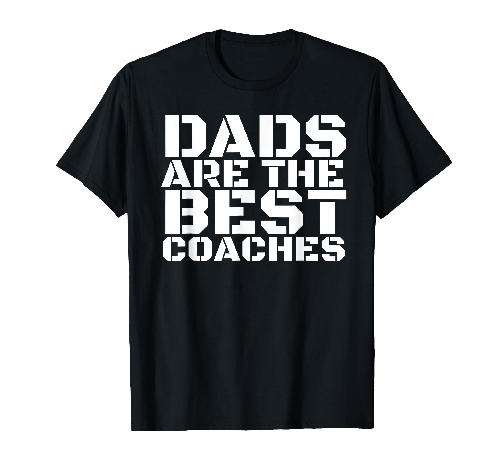 Dads Are Best Coaches Funny Sports T-Shirt - Minimalist Print Men Women - T-Shirt, Sweatshirt, Hoodie