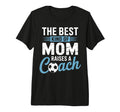 Best Kind Mom Raises Soccer Coach T-Shirt - Aesthetic Graphic Men Women - T-Shirt, Sweatshirt, Hoodie