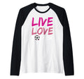 Live Love Soccer Ball Team Sports T-Shirt - Fun Novelty Design for Adults - T-Shirt, Sweatshirt, Hoodie