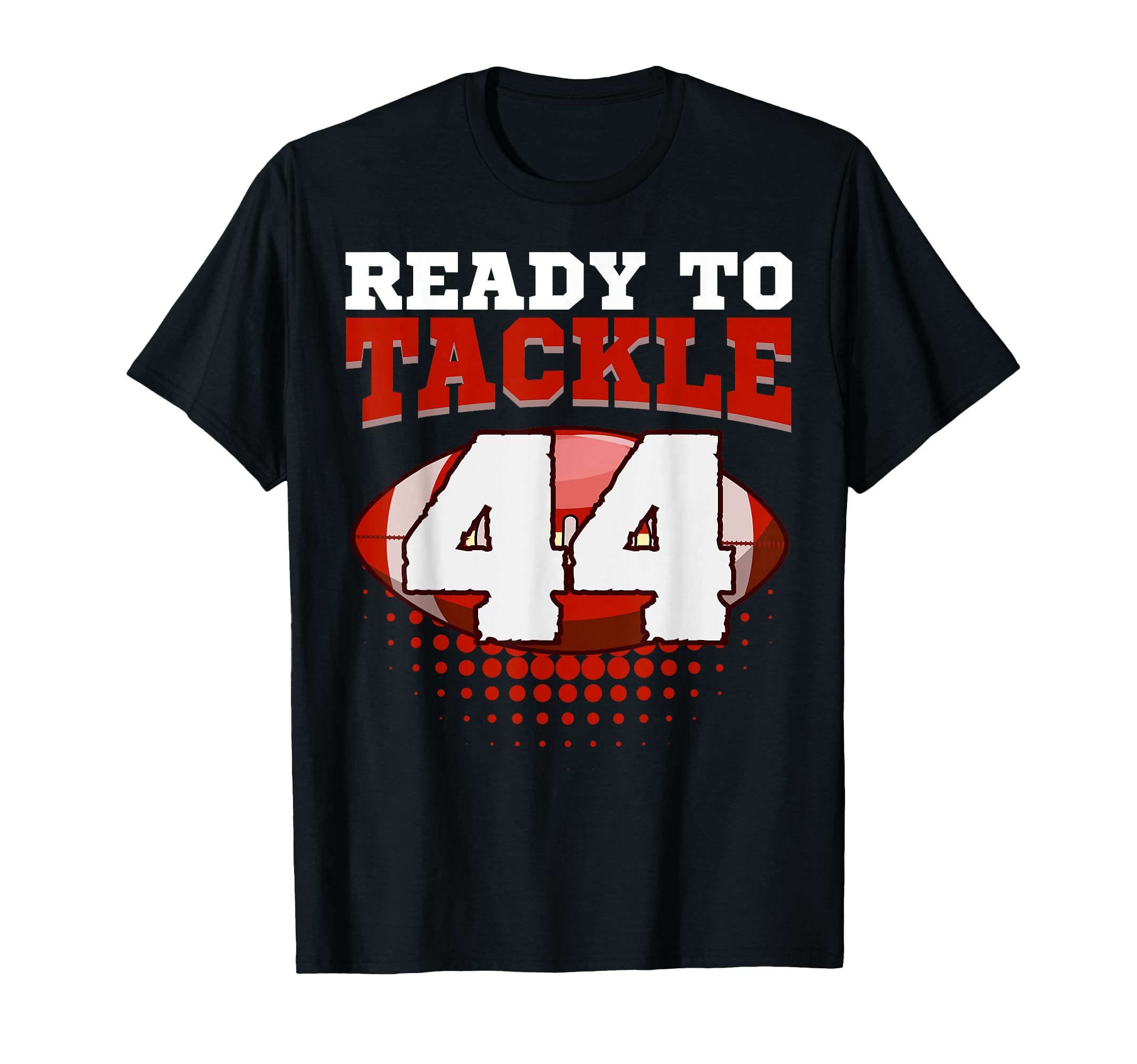 Football 44Th Birthday Player T-Shirt - Fun Novelty Design Men Women - T-Shirt, Sweatshirt, Hoodie