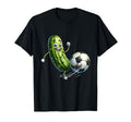 Pickle Playing Soccer Funny Soccer T-Shirt - Novelty Apparel for Adults - T-Shirt, Sweatshirt, Hoodie