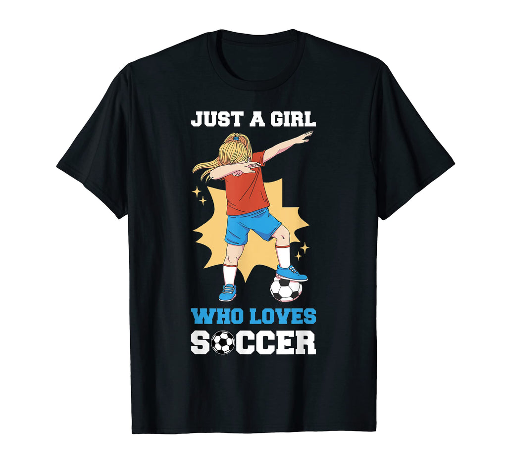 Just Who Loves Soccer T-Shirt - Fun Novelty Design Unisex - T-Shirt, Sweatshirt, Hoodie