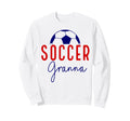 Soccer Granna Soccer Grandma Sweatshirt - Unique Graphic for Adults - T-Shirt, Sweatshirt, Hoodie