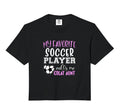 My Favorite Soccer Player Call Me Hoodie - Custom Art Print Men Women - T-Shirt, Sweatshirt, Hoodie