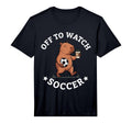 Mens Off To Watch Soccer Mom Funny T-Shirt - Custom Art Print for Adults - T-Shirt, Sweatshirt, Hoodie