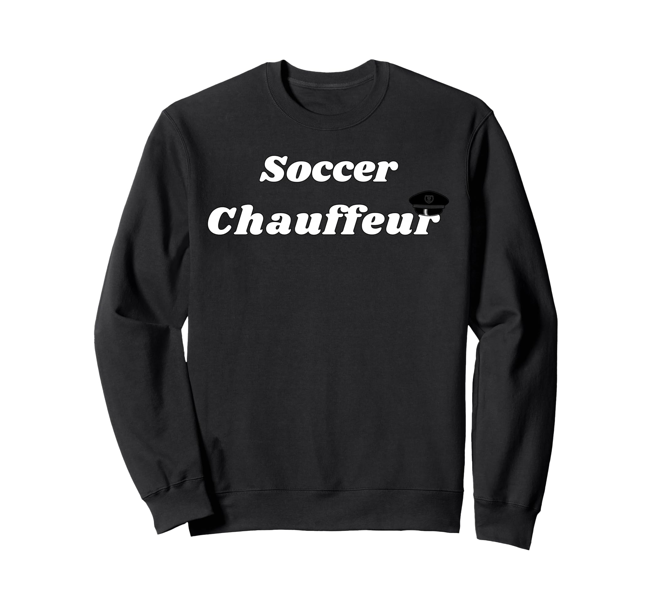 Soccer Chauffeur Gifts Mom And Sweatshirt - Custom Art Print for Adults - T-Shirt, Sweatshirt, Hoodie