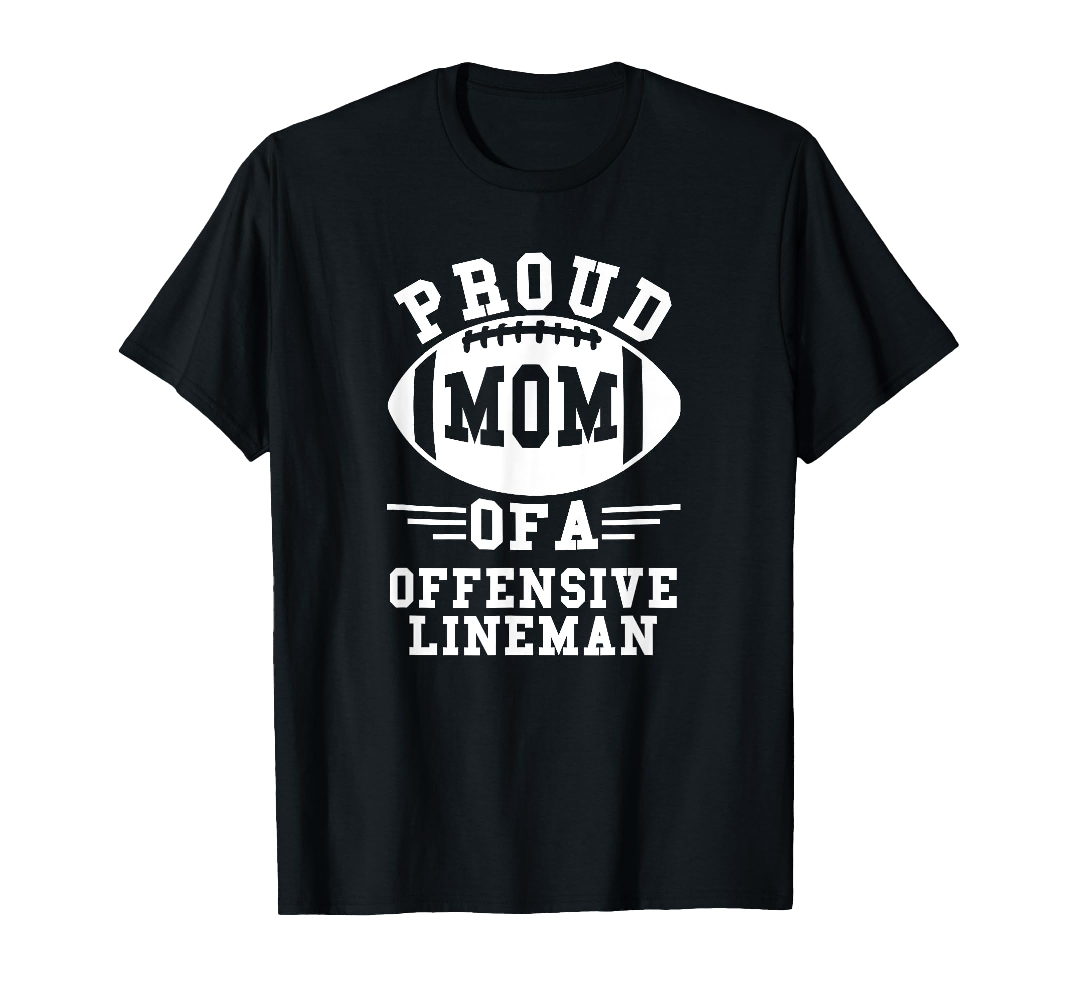 Offensive Lineman Football Player T-Shirt - Fun Novelty Design for Adults - T-Shirt, Sweatshirt, Hoodie