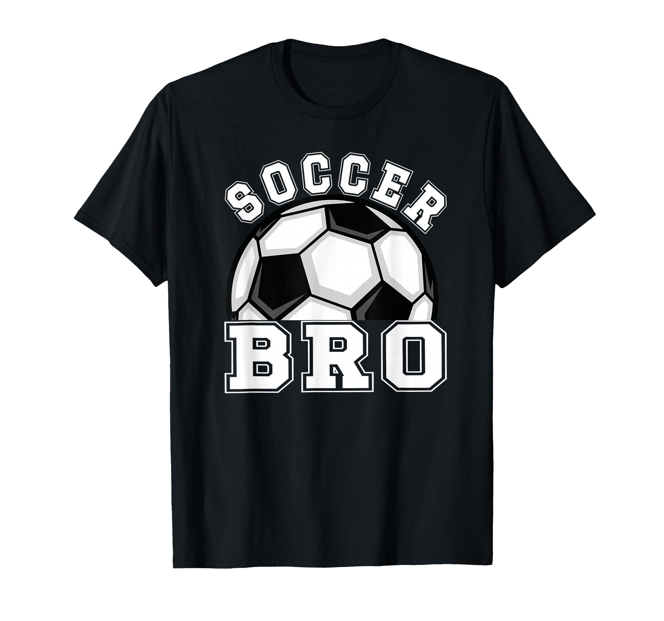 Soccer Brother Soccer Player Bro T-Shirt - Streetwear Style Men Women - T-Shirt, Sweatshirt, Hoodie