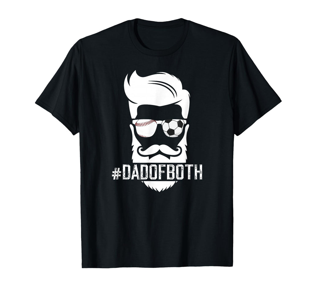 Dad Both Baseball Soccer Dad Ballers T-Shirt - Graphic Print Men Women - T-Shirt, Sweatshirt, Hoodie