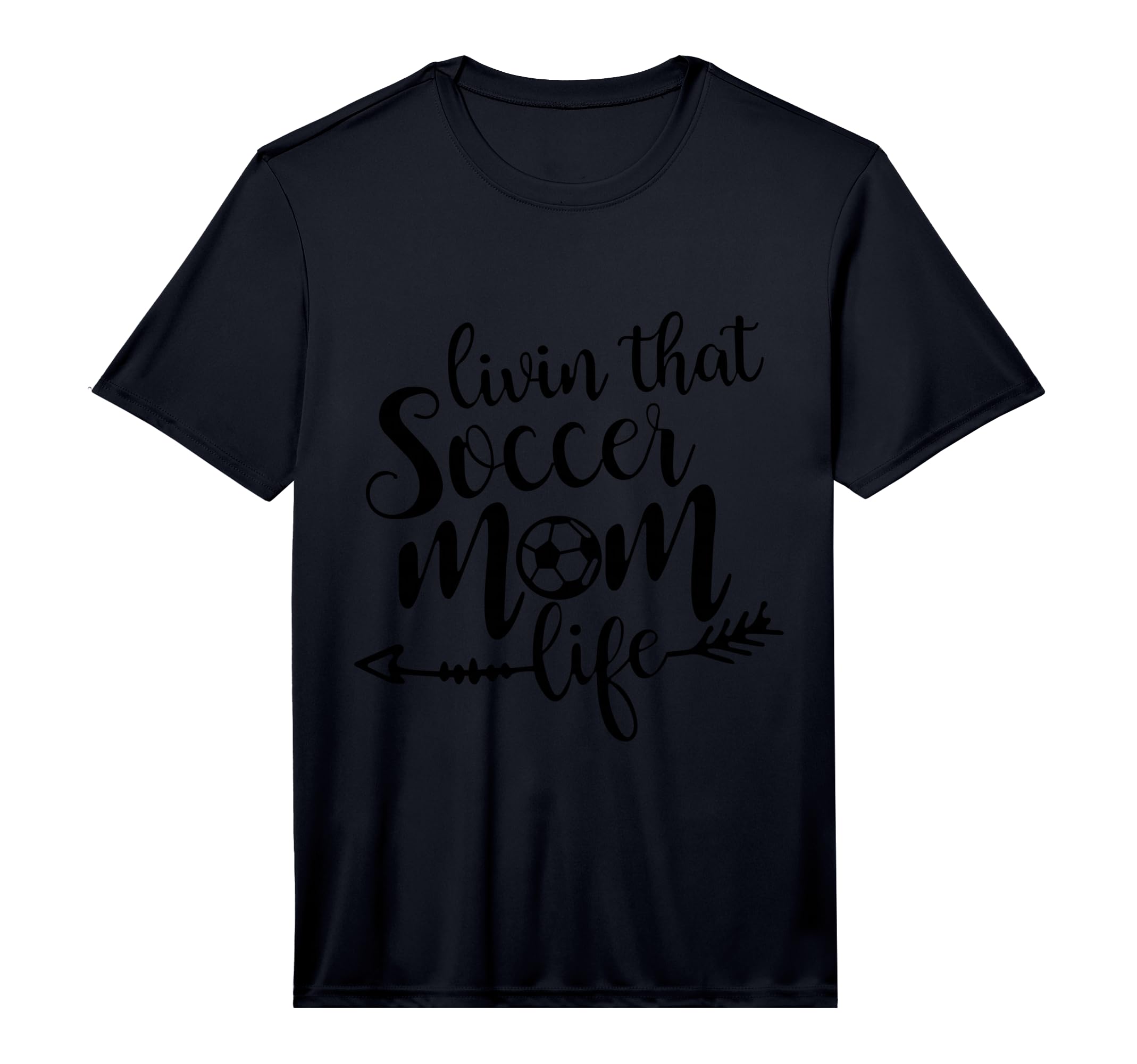 Mens Livin That Soccer Mom Life T-Shirt - Fun Novelty Design Men Women - T-Shirt, Sweatshirt, Hoodie