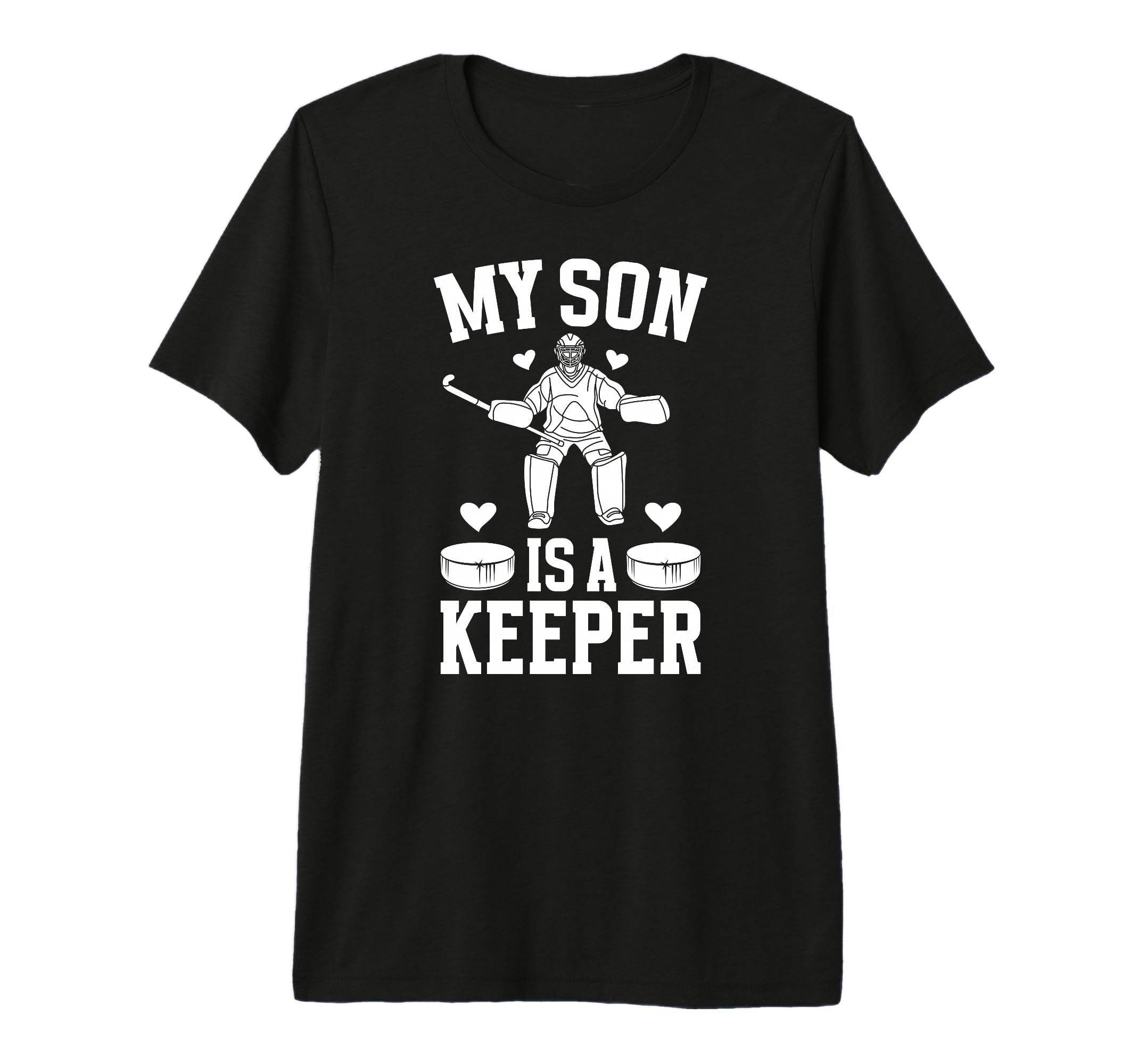 My Son Is Hockey Keeper Mom Hockey T-Shirt - Novelty Apparel Unisex - T-Shirt, Sweatshirt, Hoodie