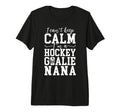 Im Hockey Goalie Nana Ice Hockey Keeper T-Shirt - Unique Graphic Men Women - T-Shirt, Sweatshirt, Hoodie