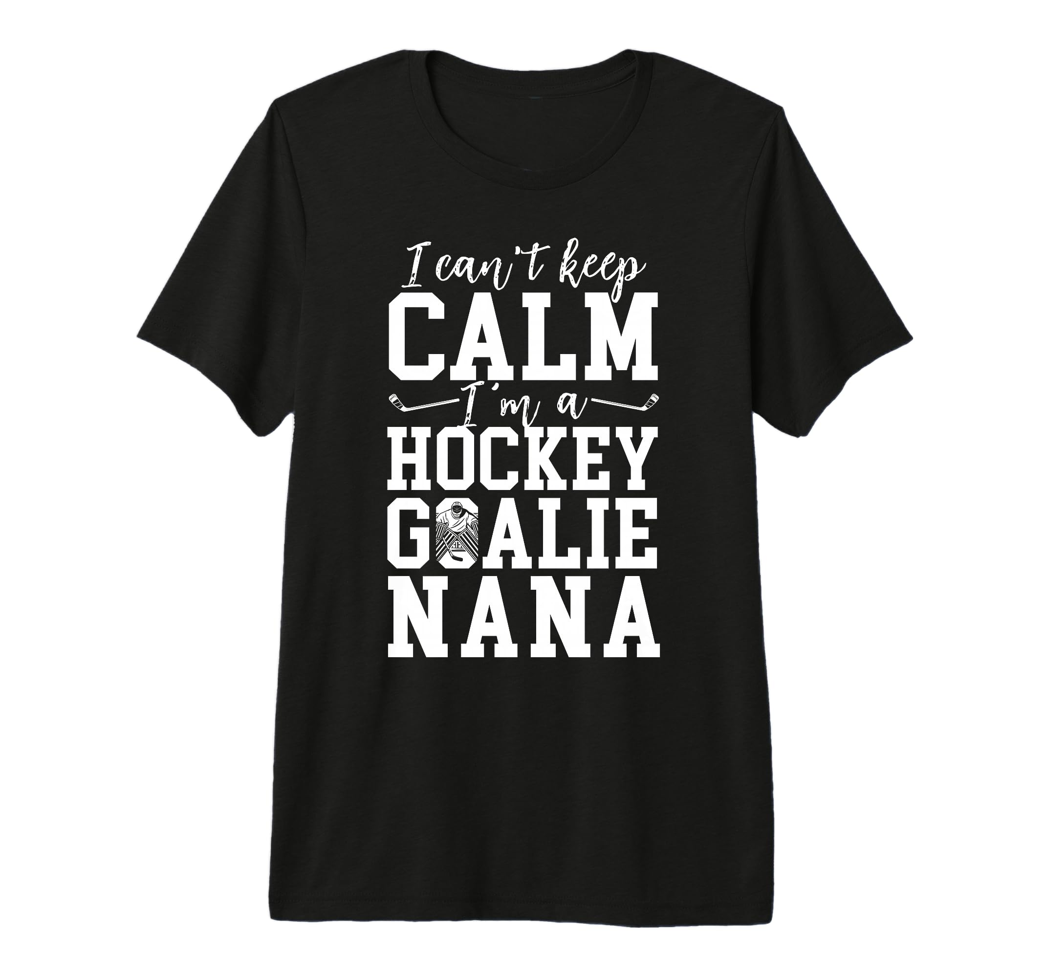 Im Hockey Goalie Nana Ice Hockey Keeper T-Shirt - Unique Graphic Men Women - T-Shirt, Sweatshirt, Hoodie