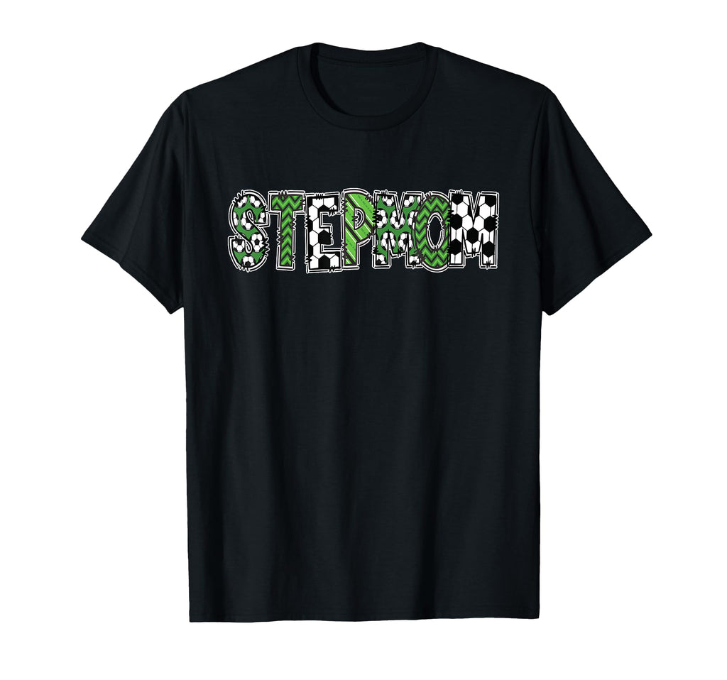 Soccer Stepmother Stepmom Birthday Party T-Shirt - Unique Graphic Men Women - T-Shirt, Sweatshirt, Hoodie