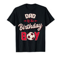 Dad Birthday Soccer Player Bday Party T-Shirt - Streetwear Style Men Women - T-Shirt, Sweatshirt, Hoodie