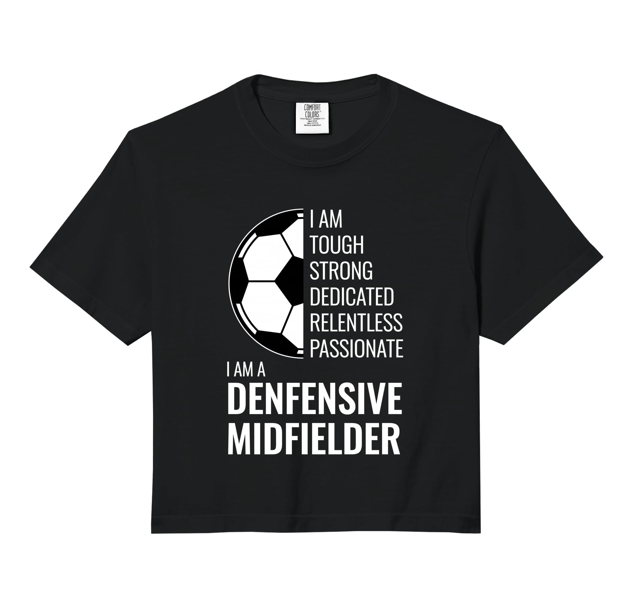 I Am Defensive Midfielder Football Sweatshirt - Minimalist Print Men Women - T-Shirt, Sweatshirt, Hoodie