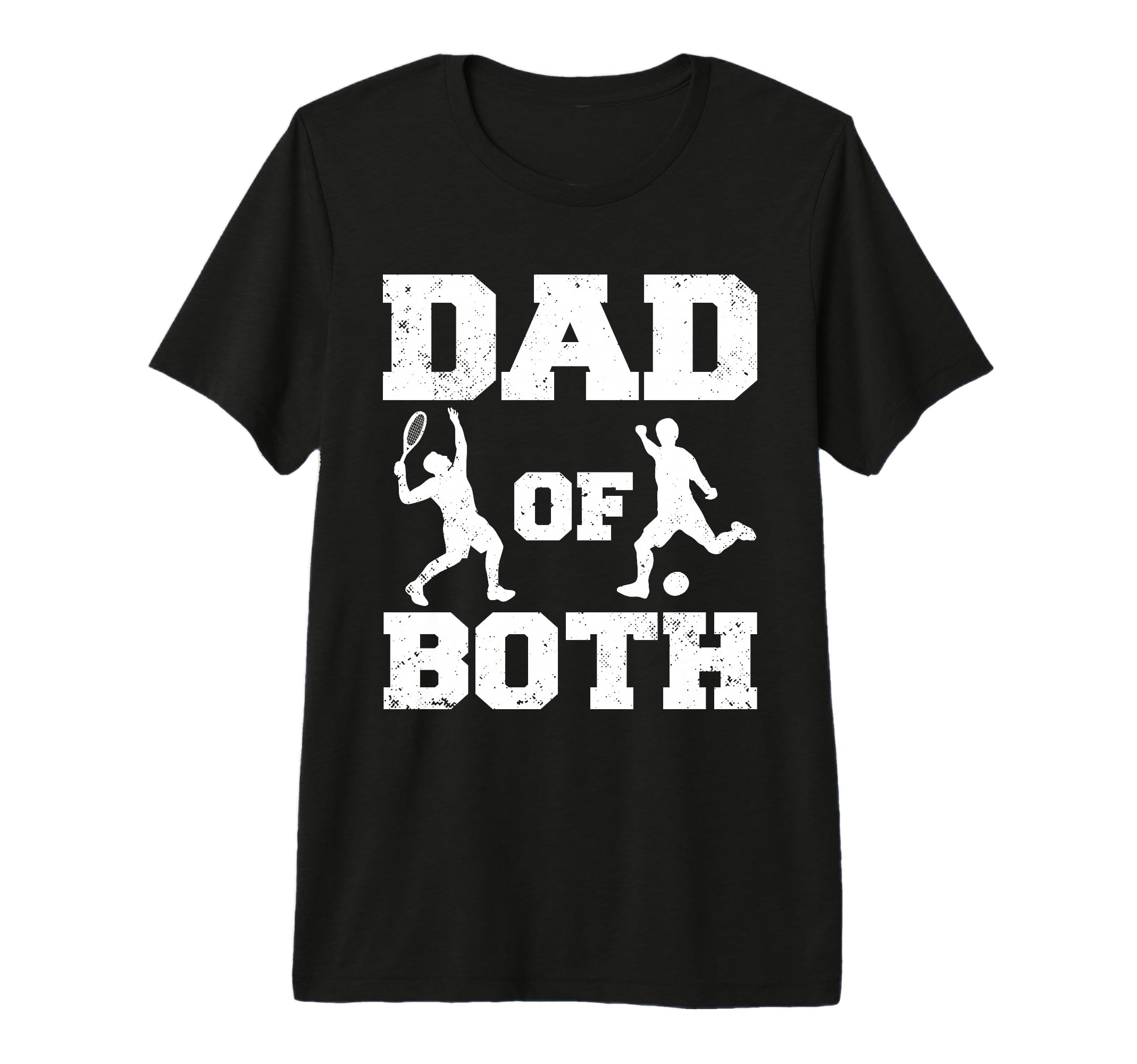 Mens Dad Both Funny Tennis Soccer T-Shirt - Casual Everyday Wear Men Women - T-Shirt, Sweatshirt, Hoodie