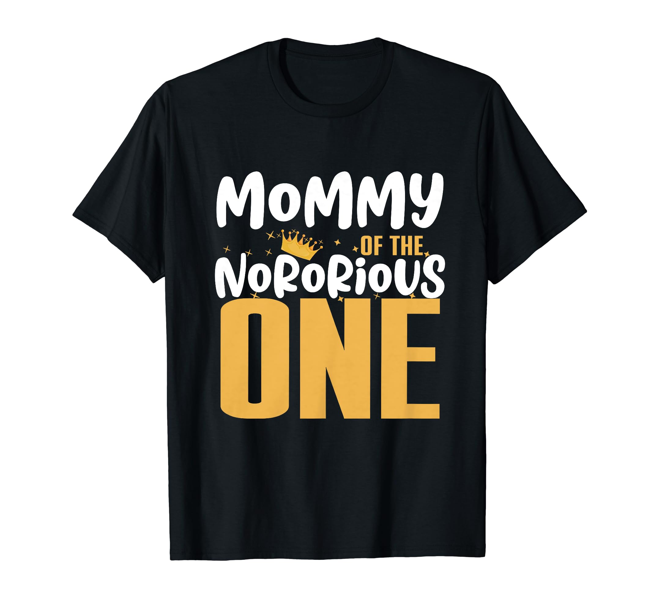 Mommy Notorious One Old School 1St Hip T-Shirt - Fun Novelty Design Unisex - T-Shirt, Sweatshirt, Hoodie