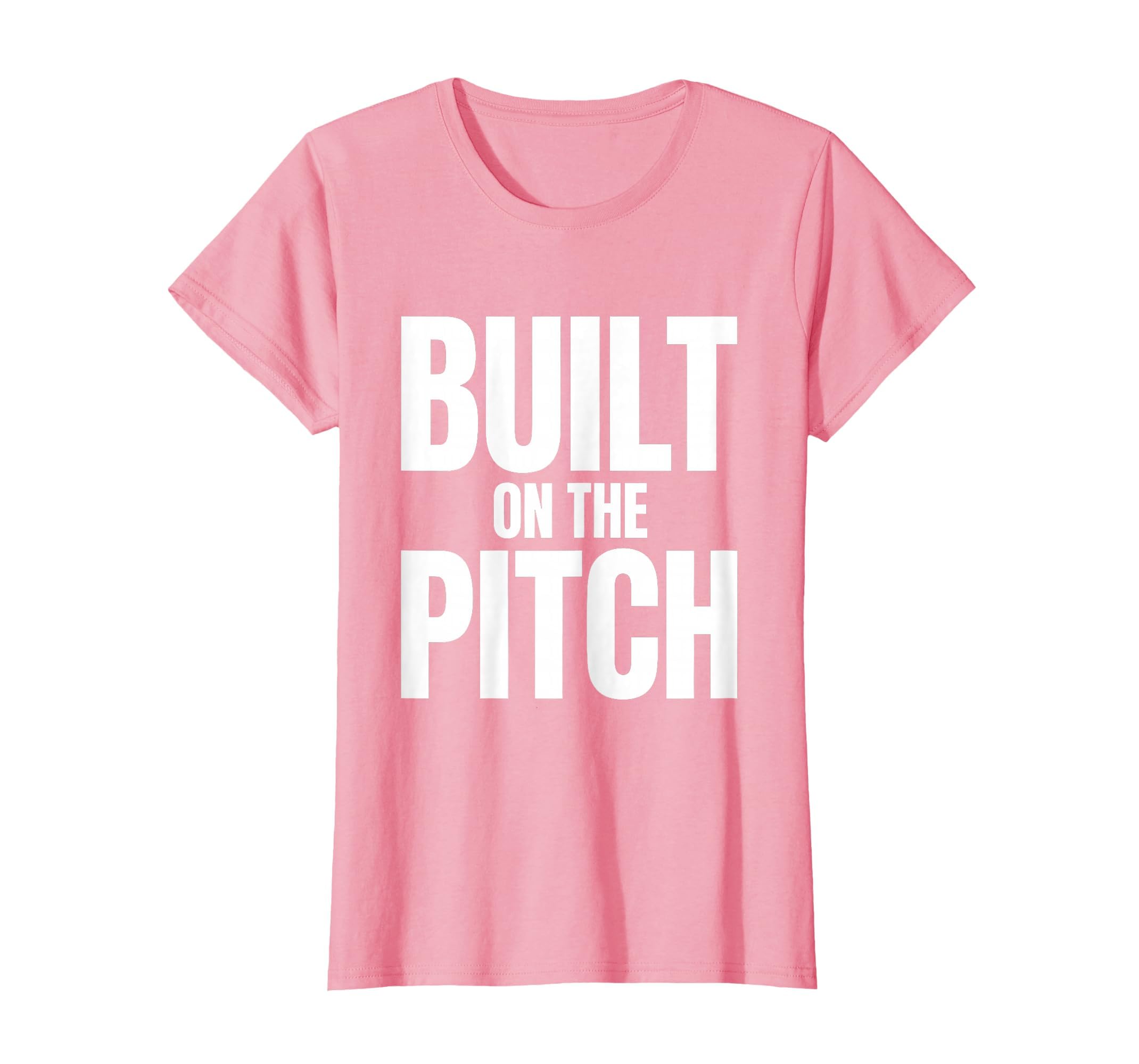 Built Pitch Soccer T-Shirt - Minimalist Print Unisex - T-Shirt, Sweatshirt, Hoodie