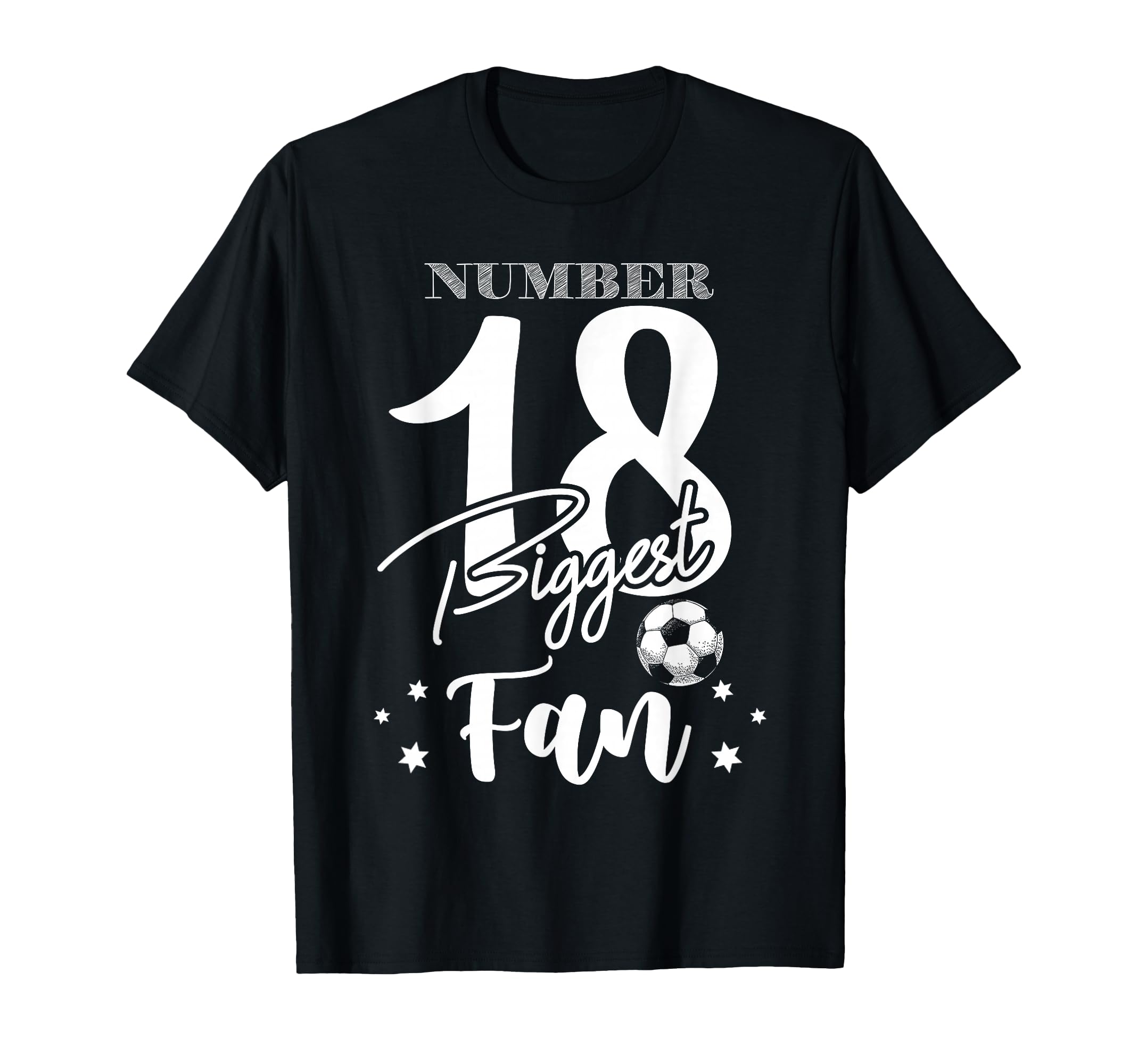 Number 18 Biggest Fan Soccer Player T-Shirt - Aesthetic Graphic Unisex - T-Shirt, Sweatshirt, Hoodie
