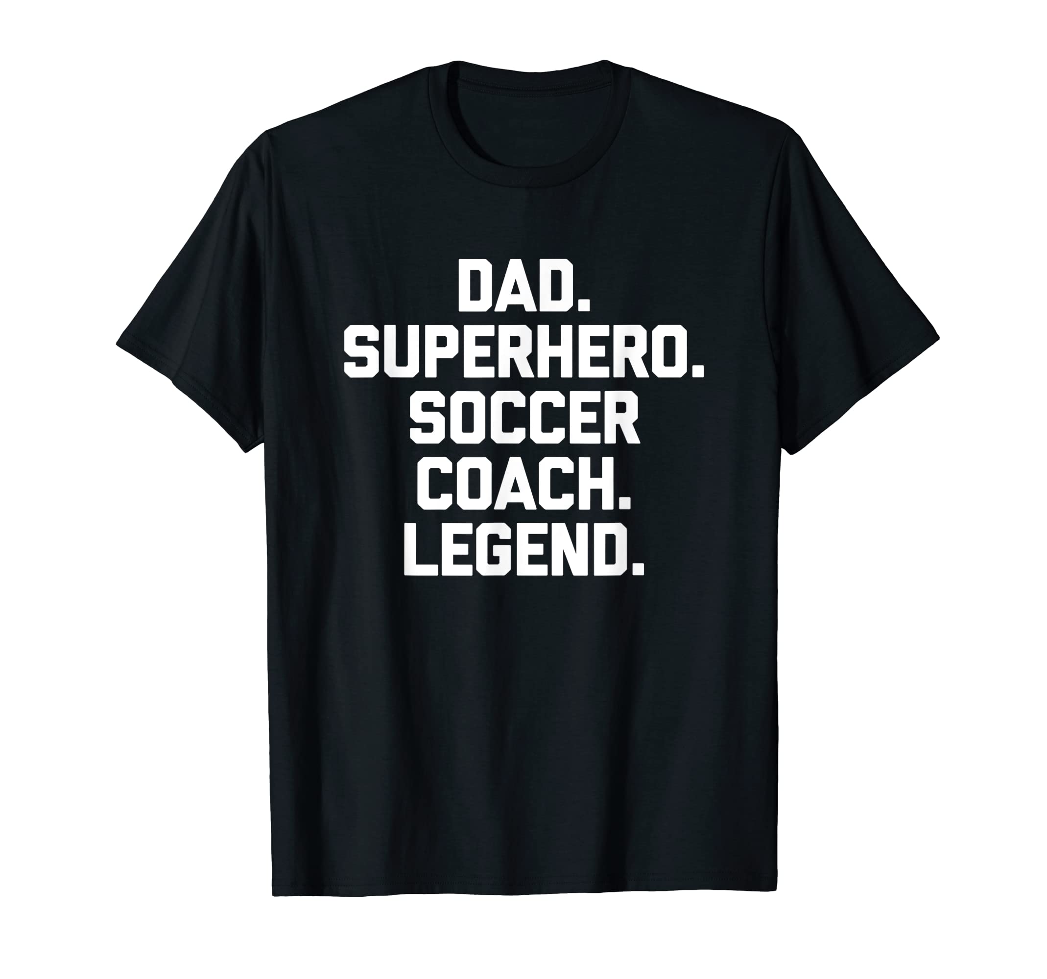 Mens Dad Superhero Soccer Coach T-Shirt - Casual Everyday Wear Men Women - T-Shirt, Sweatshirt, Hoodie