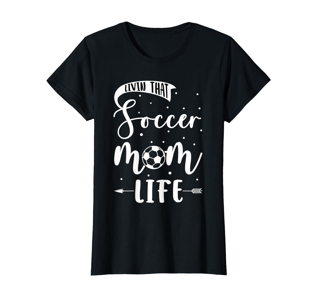 Soccer Mom T-Shirt - Graphic Print Men Women - T-Shirt, Sweatshirt, Hoodie