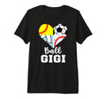 Ball Gigi Soccer Baseball Softball T-Shirt - Streetwear Style Men Women - T-Shirt, Sweatshirt, Hoodie