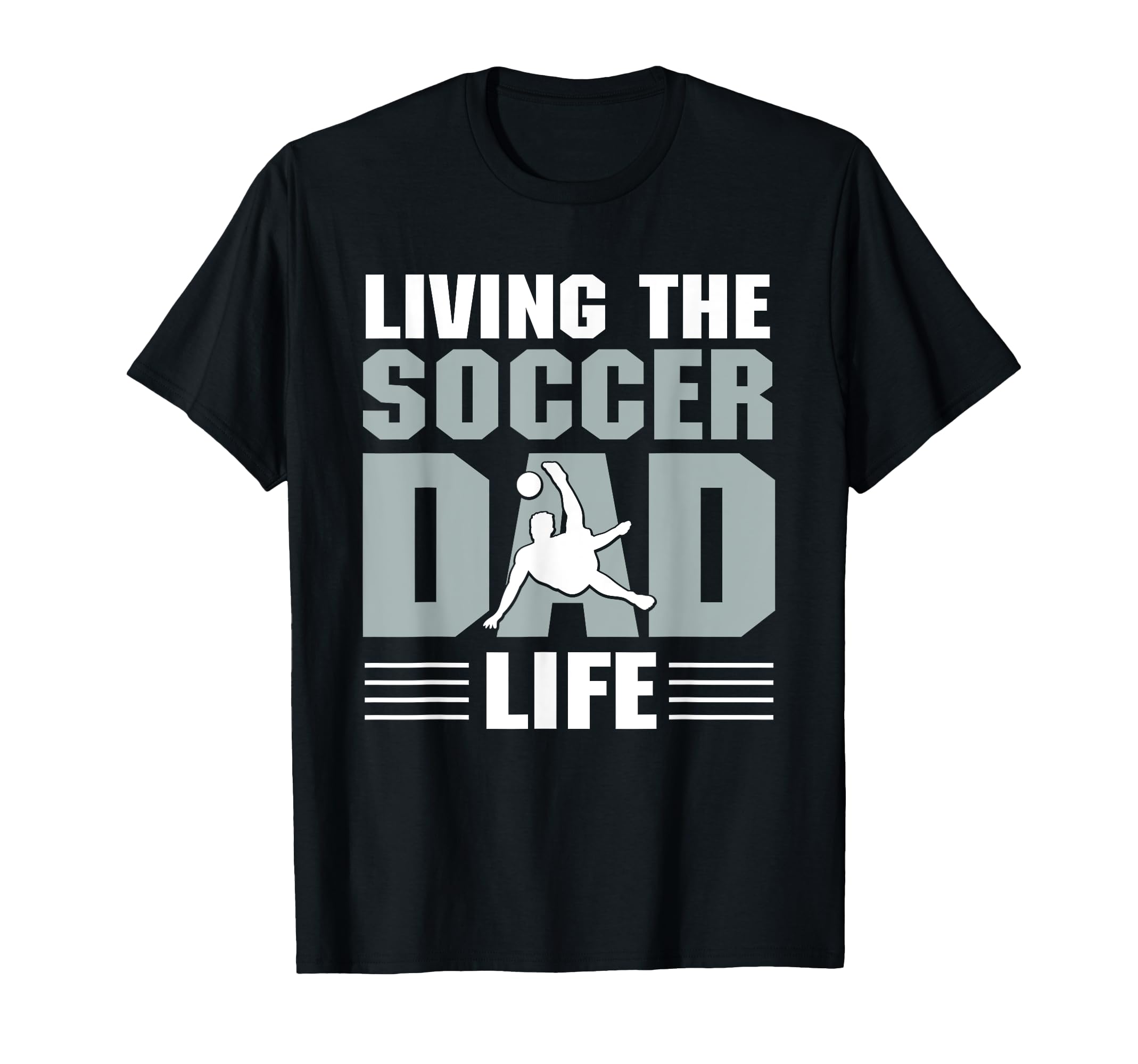 Soccer Dad Fathers Day T-Shirt - Trendy Graphic Unisex - T-Shirt, Sweatshirt, Hoodie