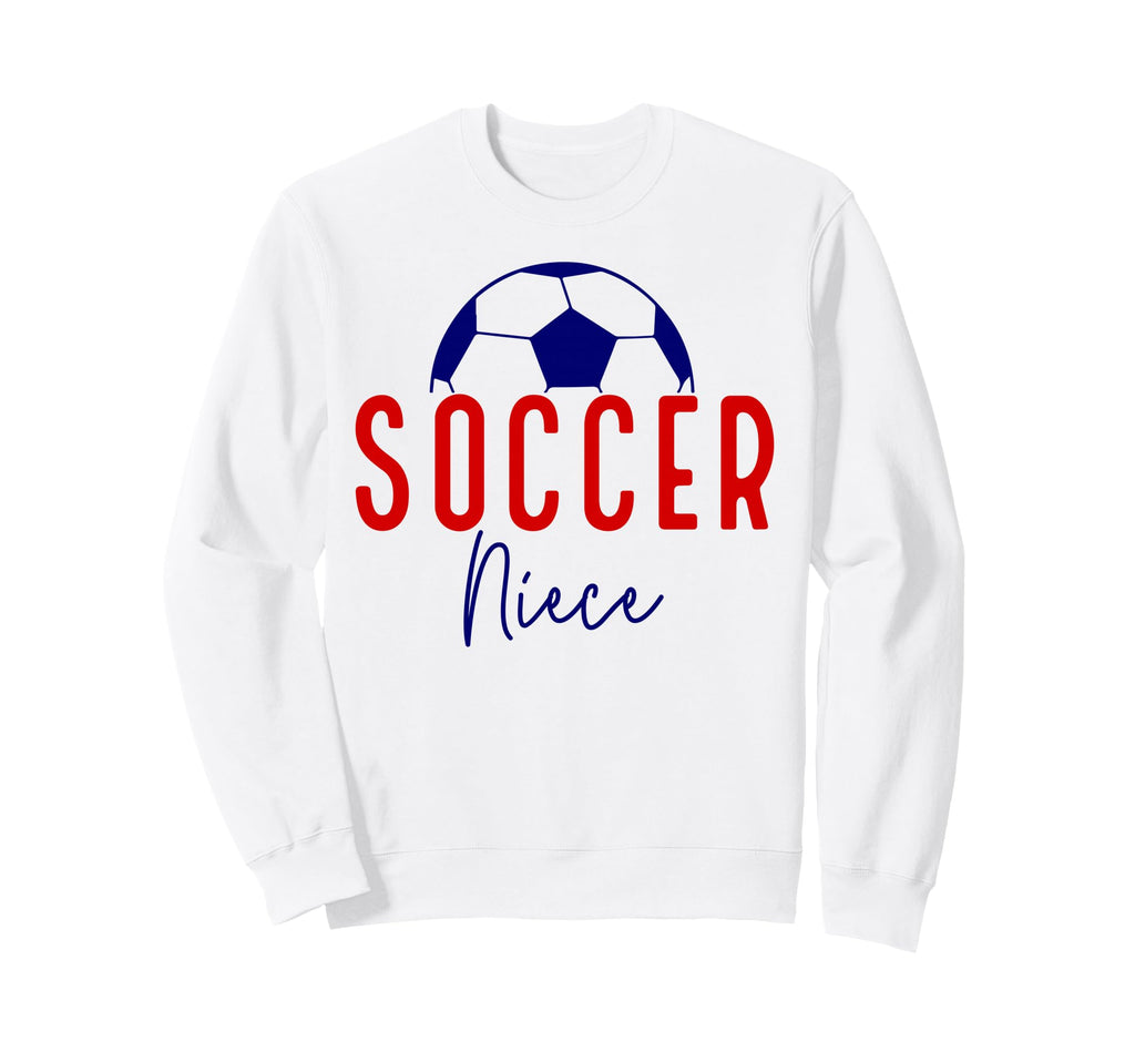 Soccer Niece Soccer Ball Support Soccer Sweatshirt - Trendy Graphic Unisex - T-Shirt, Sweatshirt, Hoodie