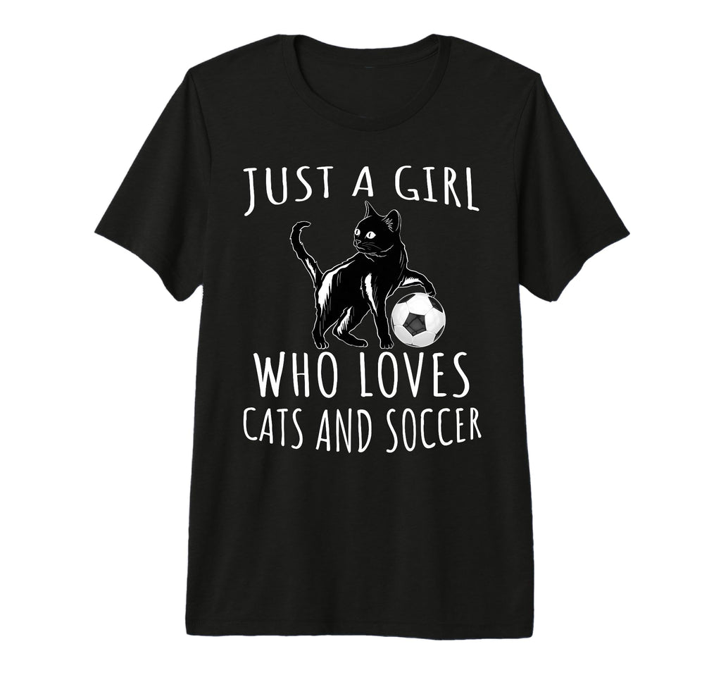 Just Who Loves Cats And Soccer Funny T-Shirt - Novelty Apparel Unisex - T-Shirt, Sweatshirt, Hoodie