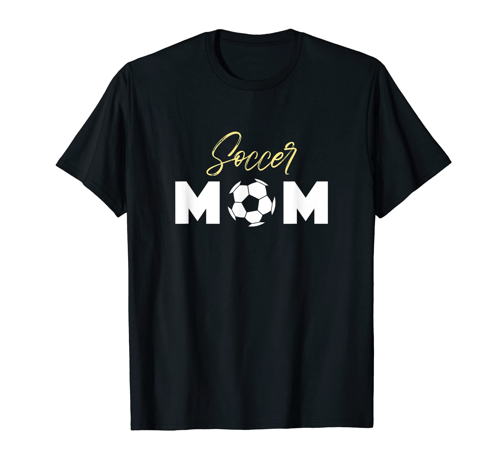 Soccer Mom T-Shirt - Fun Novelty Design Men Women - T-Shirt, Sweatshirt, Hoodie