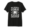 Proud Ice Hockey Goalie Sister Hockey T-Shirt - Graphic Print Men Women - T-Shirt, Sweatshirt, Hoodie